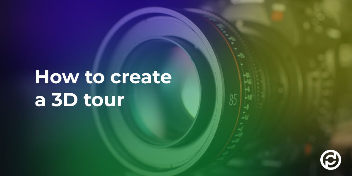 How to create a 3D tour